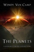 Cover: The Planets: a scifaiku poetry collection (Scifaiku Astropoetry, #1) - Wendy Van Camp