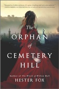 Cover: The Orphan of Cemetery Hill - Graydon House