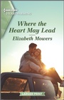 Cover: Where the Heart May Lead - Harlequin