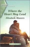 Cover: Where the Heart May Lead - Harlequin Heartwarming Larger Print