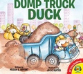 Cover: Dump Truck Duck - Weigl Publishers Inc.