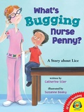 Cover: What's Bugging Nurse Penny? - Weigl Publishers Inc.