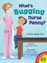 Enlarge image Cover: What's Bugging Nurse Penny? - Weigl Publishers Inc.