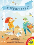 Cover: Is It Purim Yet? - Weigl Publishers Inc.