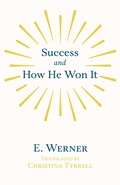 Cover: Success and How He Won It - Read Books Ltd.