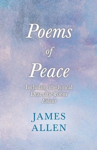 Enlarge image Cover: Poems of Peace - Including the lyrical Dramatic Poem Eolaus - Read Books Ltd.