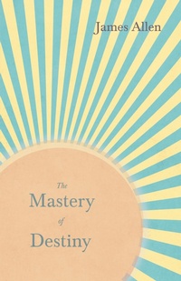 Enlarge image Cover: The Mastery of Destiny - Read Books Ltd.