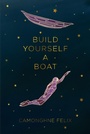 Cover: Build Yourself a Boat - Haymarket Books