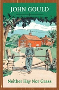 Cover: Neither Hay Nor Grass - Down East Books