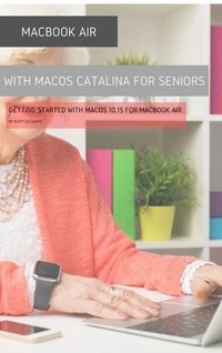 Abbildung von: MacBook Air (Retina) with macOS Catalina For Seniors - SL Editions