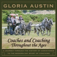 Abbildung von: Coaches and Coaching Throughout the Ages - Equine Heritage Institute