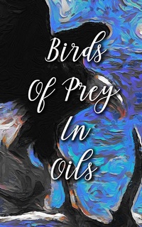 Abbildung von: Birds Of Prey In Oils - Brainstorm Books