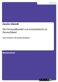 Cover: Der Versandhandel von Arzneimitteln in Deutschland - GRIN Verlag