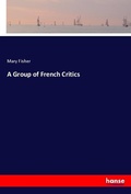 Cover: A Group of French Critics - Hansebooks