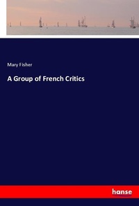 Enlarge image Cover: A Group of French Critics - Hansebooks