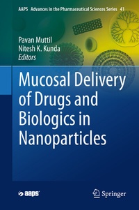 Abbildung von: Mucosal Delivery of Drugs and Biologics in Nanoparticles - Springer