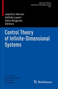 Enlarge image Cover: Control Theory of Infinite-Dimensional Systems - Birkhäuser