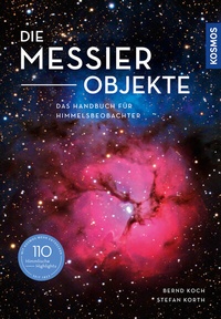 Abbildung von: Die Messier-Objekte - Kosmos