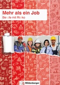 Cover: Mehr als ein Job - Berufe mit Risiko - Mildenberger Verlag GmbH