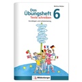 Cover: Das &Uuml;bungsheft Texte schreiben 6 - Mildenberger Verlag GmbH