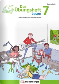 Abbildung von: Das Übungsheft Lesen 7 - Mildenberger Verlag GmbH