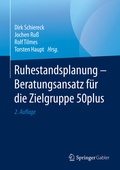 Cover: Ruhestandsplanung - Beratungsansatz f&uuml;r die Zielgruppe 50plus - Springer Gabler