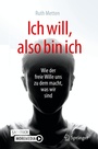 Cover: Ich will, also bin ich - Springer