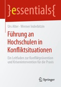 Cover: F&uuml;hrung an Hochschulen in Konfliktsituationen - Springer