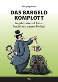 Abbildung von: Das Bargeld-Komplott - Neue Erde