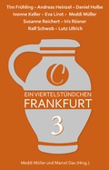 Cover: Ein Viertelst&uuml;ndchen Frankfurt - Band 3 - CharlesVerlag