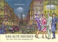 Cover: Das alte Dresden - Heimatland Sachsen