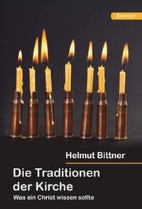 Enlarge image Cover: Die Traditionen der Kirche - Engelsdorfer Verlag