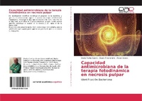 Abbildung von: Capacidad antimicrobiana de la terapia fotodinámica en necrosis pulpar - Editorial Académica Española