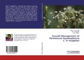 Cover: Ecosafe Management of Parthenium hysterophorus L. in Inceptisol - LAP Lambert Academic Publishing
