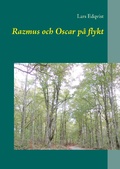 Cover: Razmus och Oscar p&aring; flykt - Books on Demand