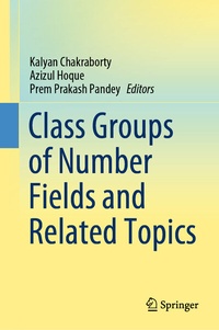 Abbildung von: Class Groups of Number Fields and Related Topics - Springer