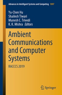 Enlarge image Cover: Ambient Communications and Computer Systems - Springer