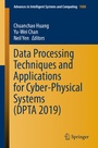 Cover: Data Processing Techniques and Applications for Cyber-Physical Systems (DPTA 2019) - Springer