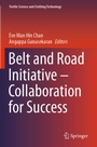 Cover: Belt and Road Initiative - Collaboration for Success - Springer
