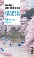 Cover: Gebrauchsanweisung f&uuml;r Tokio und Japan - Piper