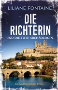 Cover: Die Richterin und die tote Arch&auml;ologin - Piper