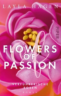 Abbildung von: Flowers of Passion - Verführerische Rosen - Piper