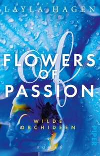 Abbildung von: Flowers of Passion - Wilde Orchideen - Piper
