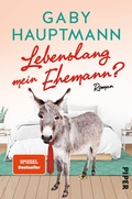 Cover: Lebenslang mein Ehemann? - Piper