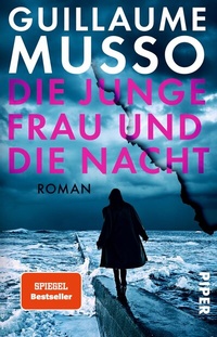 Abbildung von: Die junge Frau und die Nacht - Piper
