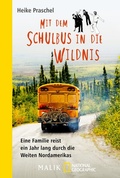 Cover: Mit dem Schulbus in die Wildnis - Piper