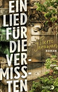 Abbildung von: Ein Lied für die Vermissten - Berlin Verlag