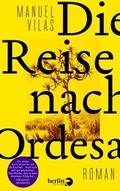 Cover: Die Reise nach Ordesa - Berlin Verlag