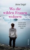 Cover: Wo die wilden Frauen wohnen - MALIK