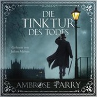Abbildung von: Die Tinktur des Todes (Die Morde von Edinburgh 1) - OSTERWOLDaudio